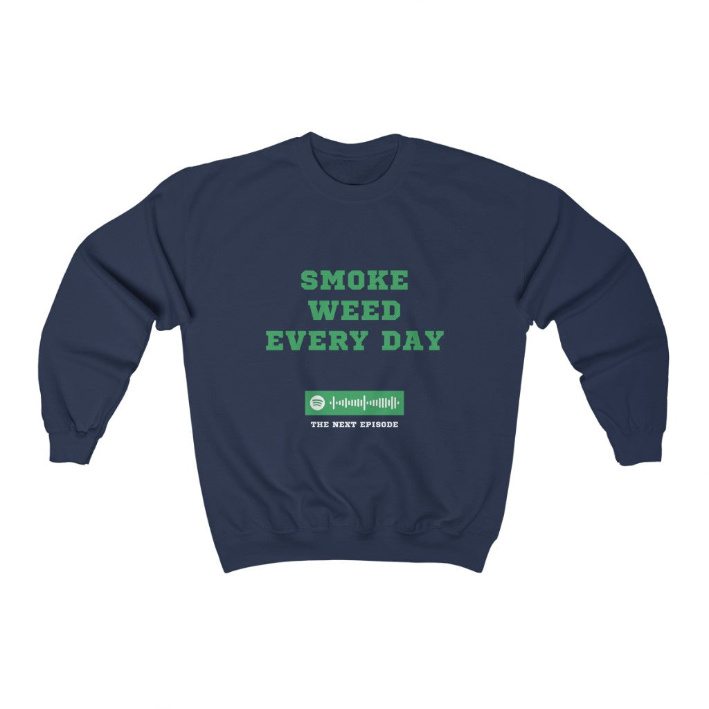 Unisex Music Sweatshirt - Smoke Weed Every Day - Next Episode - Dr. Dre