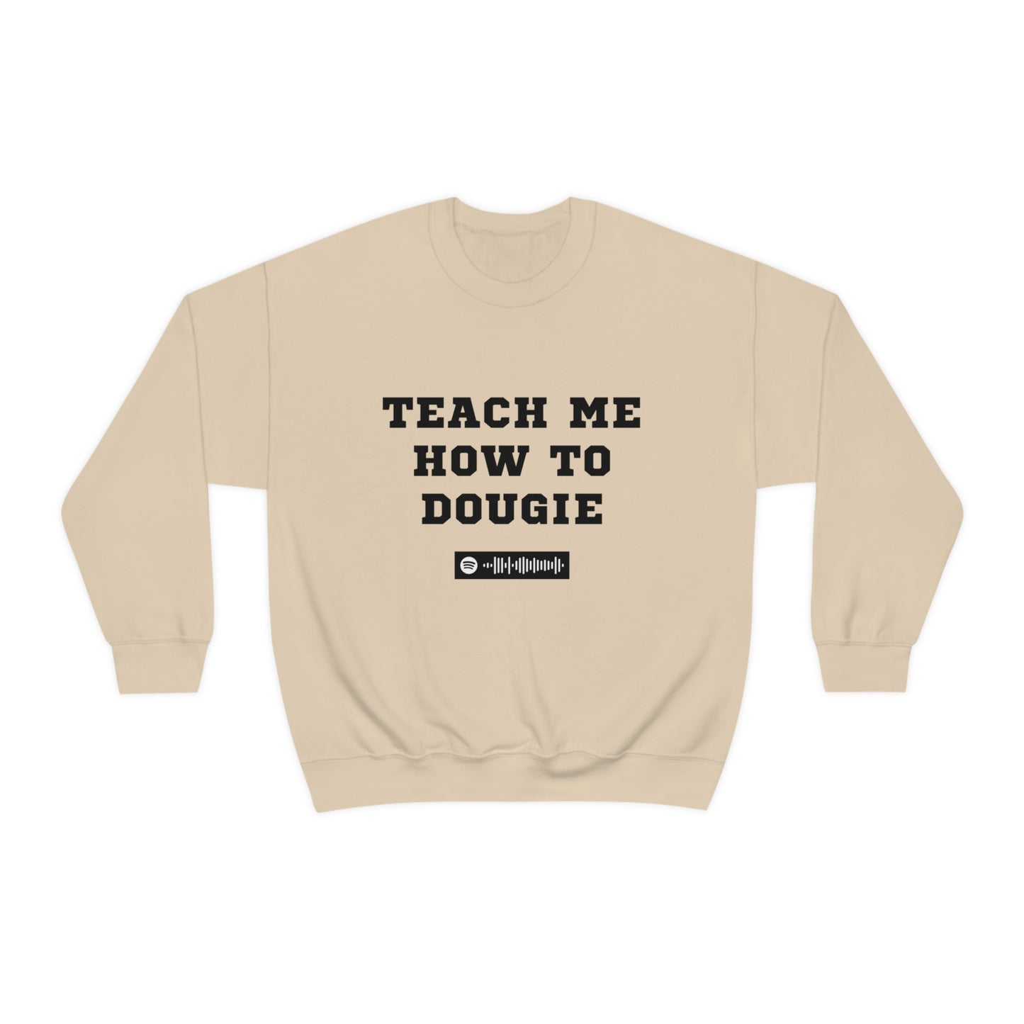 Unisex Music Sweatshirt - Dougie - Teach me how to Dougie - Cali Swag D