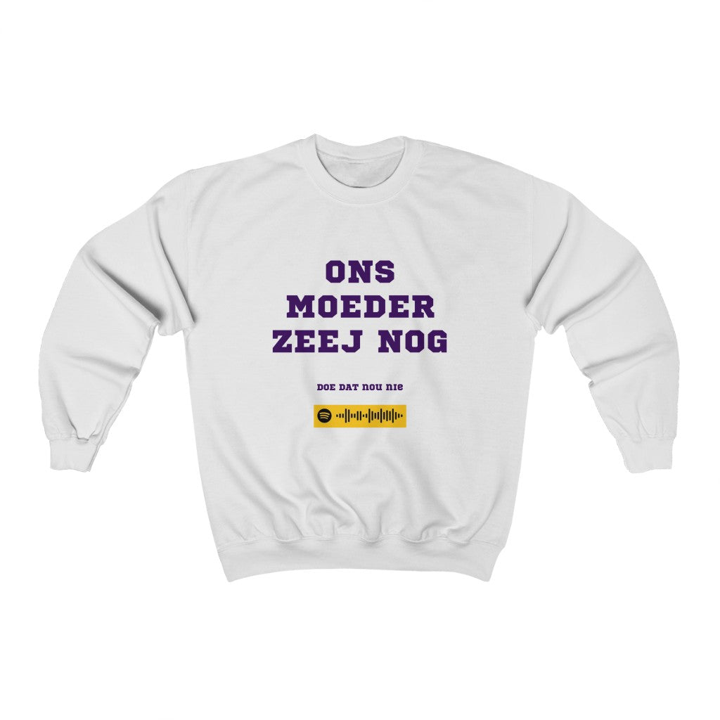 Unisex Music Sweatshirt - Ons Moeder Zeej Nog - Doe dat nou niet - J Biggel