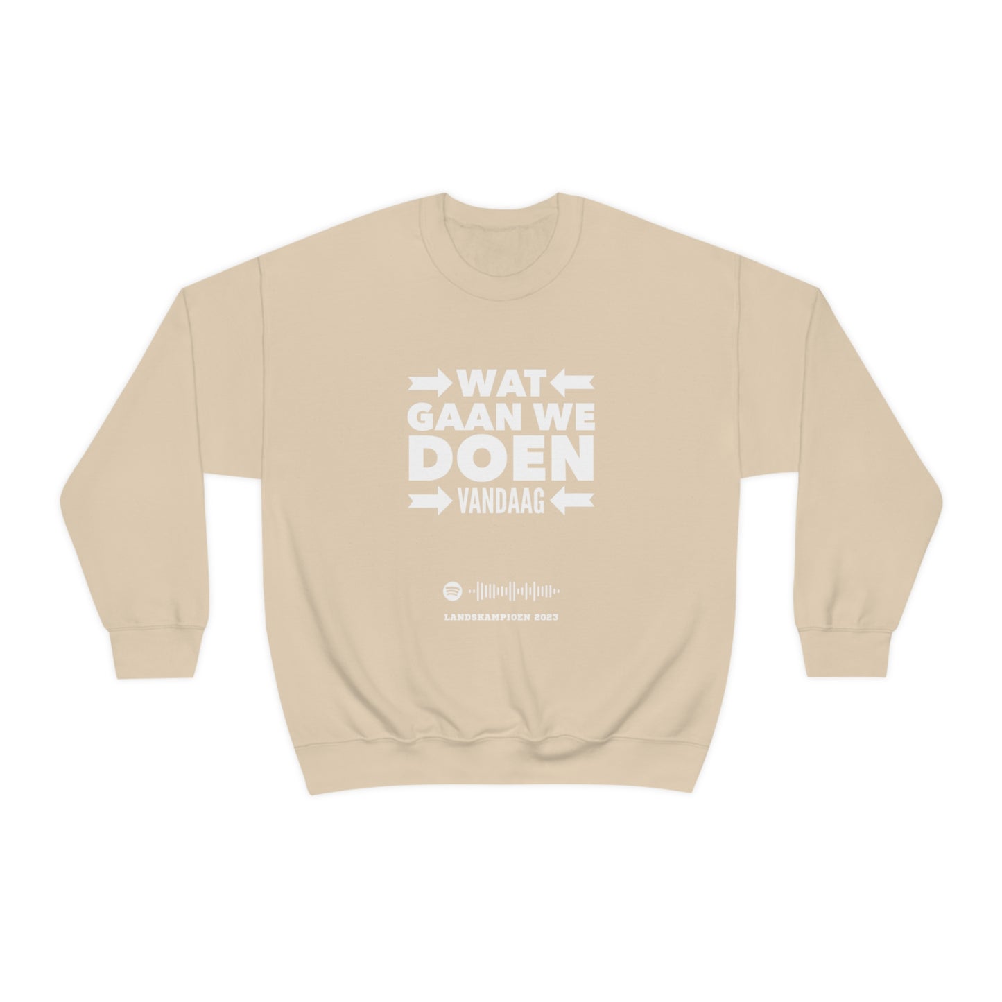 Unisex Music Sweatshirt ** Wat gaan we doen vandaag - Landskampioen 2023