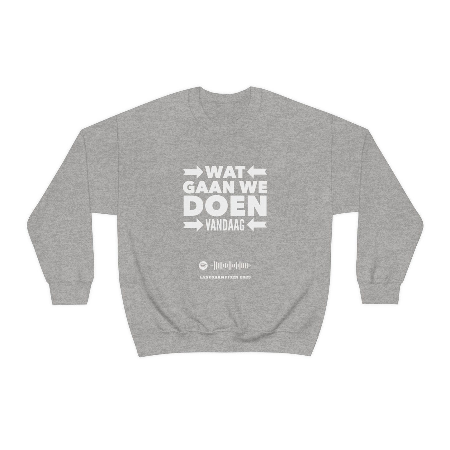 Unisex Music Sweatshirt ** Wat gaan we doen vandaag - Landskampioen 2023